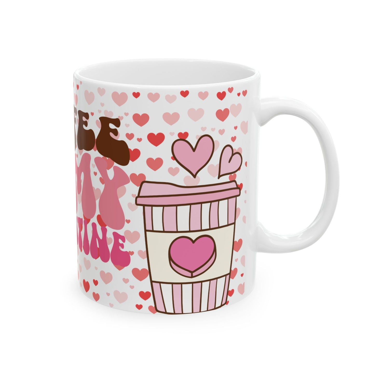 Ceramic Mug (11oz, 15oz)