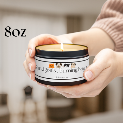 Squad Goals Burning Bright - Soy Candles