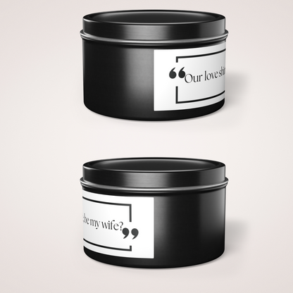 Our Love Shines Bright; Be My Wife - Soy Candles