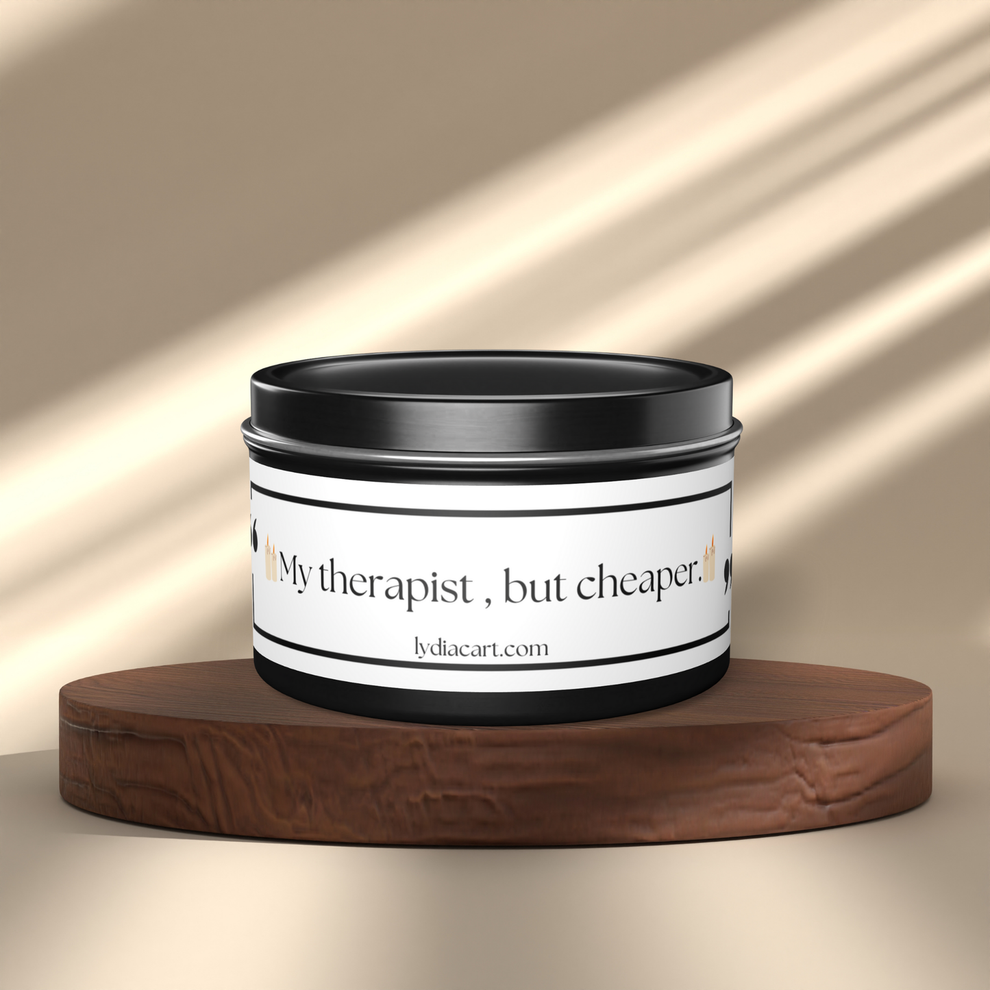 My Therapist, But Cheaper - Soy Candles